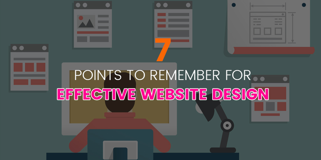 7 points to remember for effective website design