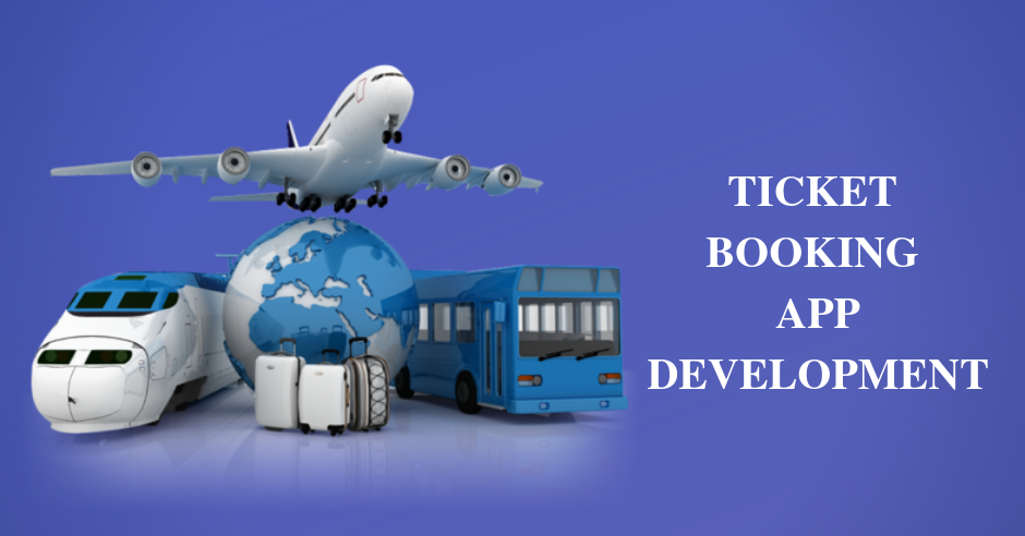 Ticket Booking App Development: Key Features and Cost Estimation