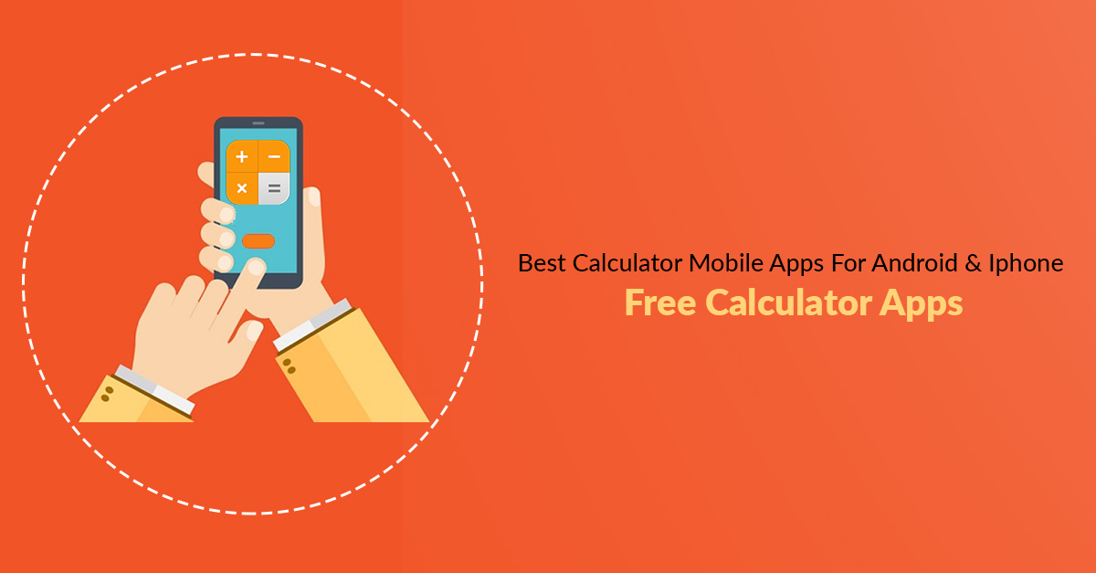 Best calculator mobile apps for Android and iPhone | Free calculator apps
