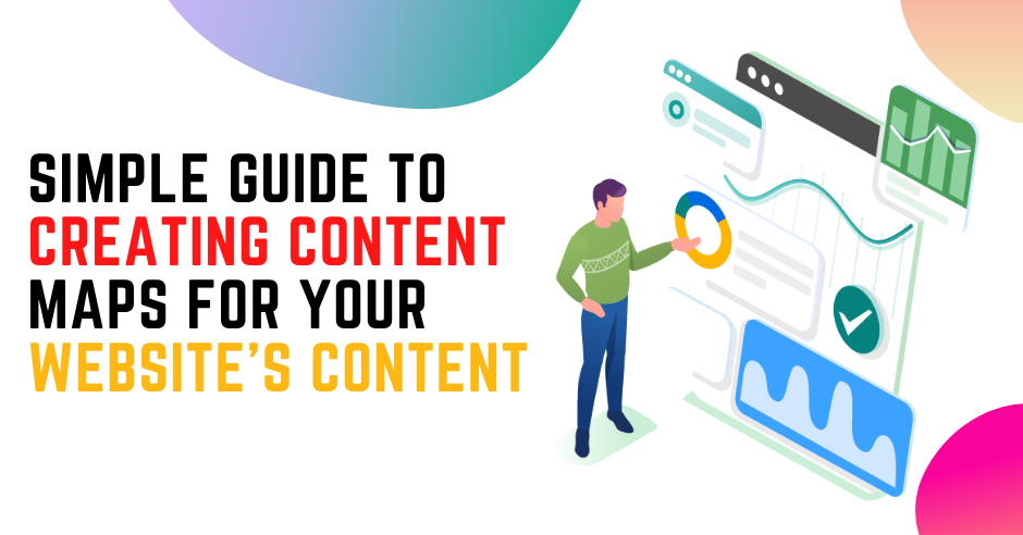 Simple guide to creating content maps for your website’s content