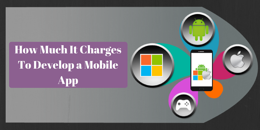 How Much It Charges To Develop a Mobile App