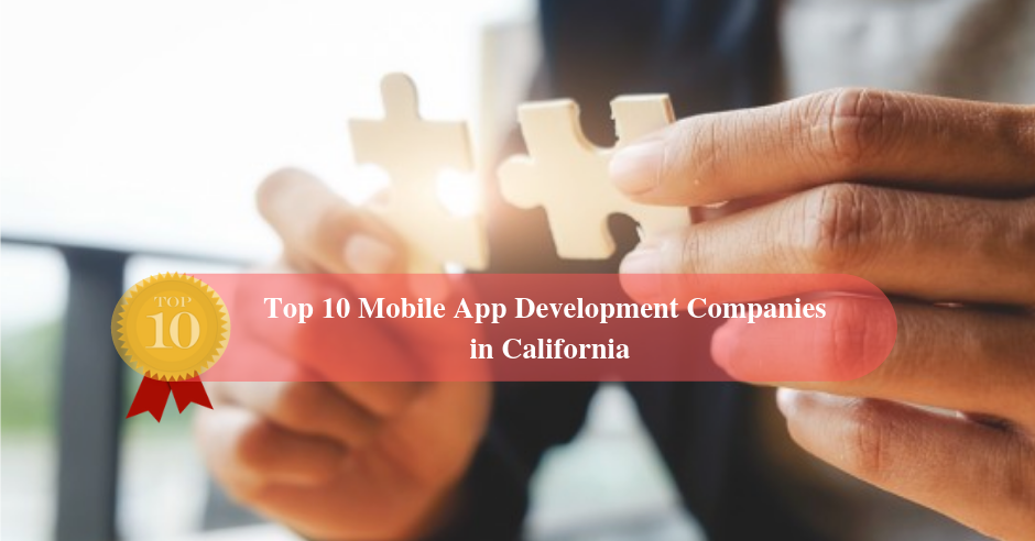 Top 10 Mobile App Development Companies in California in 2020 | Top App Developers 2020 (iOS, iPhone & Android)
