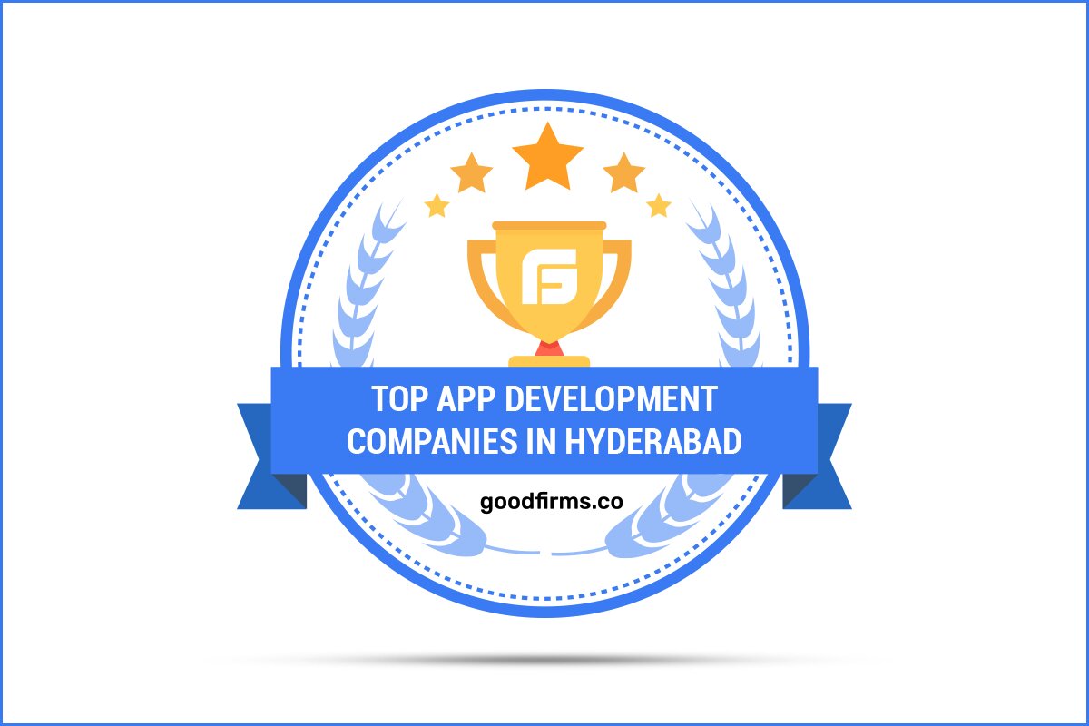 Tvisha Technologies Named Among the Top 5 Mobile App Development Companies in Hyderabad by GoodFirms
