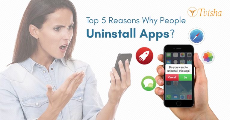 Top 5 Reasons Why People Uninstall Your App