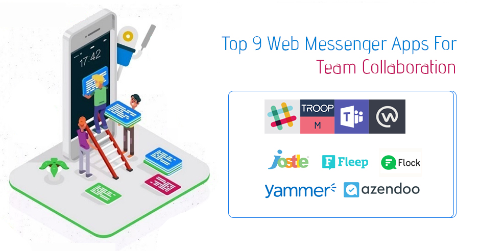 Top 9 Web Messenger apps for team collaboration